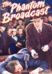 The Phantom Broadcast