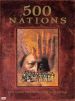 500 Nations, Vol. 3: Clash of Cultures - The People Who Met Columbus