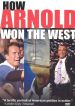How Arnold Won the West