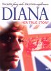 Diana: Her True Story