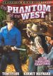 The Phantom of the West [Serial]