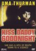 Kiss Daddy Goodnight
