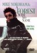 Mike Yokohama - A Forest With No Name