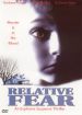 Relative Fear