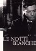 Le Notti Bianche