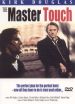 The Master Touch