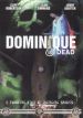 Dominique Is Dead