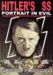 Hitler's SS: Portrait in Evil