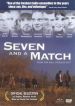 Seven and a Match