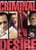 Criminal Desire