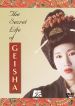 The Secret Life of Geisha