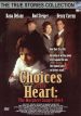 Choices of the Heart: The Margaret Sanger Story