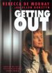Getting Out