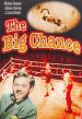 The Big Chance