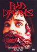 Bad Dreams