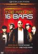 The Art of 16 Bars
