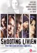 Shooting Livien