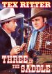 Three in the Saddle