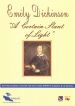 Emily Dickinson: A Certain Slant of Light