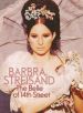 Barbra Streisand: The Belle of 14th Street