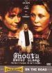 Ghosts Never Sleep