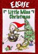 Eloise: Little Miss Christmas