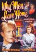Why Men Leave Home