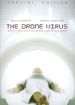 The Drone Virus