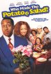 Who Made the Potatoe Salad?