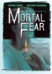 Mortal Fear