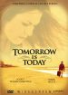 Tomorrow Is Today