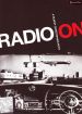 Radio On