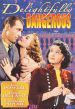 Delightfully Dangerous