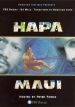 Hapa: Na Mele...Hapa Maui