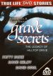 Grave Secrets: The Legacy of Hilltop Drive