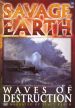 Savage Earth: The Restless Planet