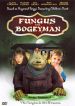 Fungus the Bogeyman