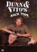 Dunn and Vito's Rock Tour