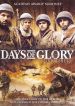 Days of Glory