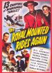 The Royal Mounted Rides Again