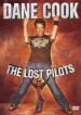 Dane Cook: The Lost Pilots
