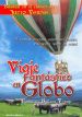 Viaje Fantastico en Globo