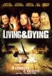 Living & Dying