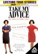 Take My Advice: The Ann and Abby Story