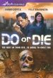 Do or Die