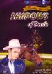 Shadows of Death