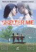 Shelter Me