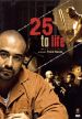 25 to Life