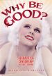 Why Be Good? Sexuality and Censorship in Early Cinema