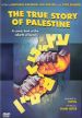 The True Story of Palestine